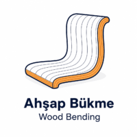 Ahşap Bükme